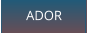 ADOR